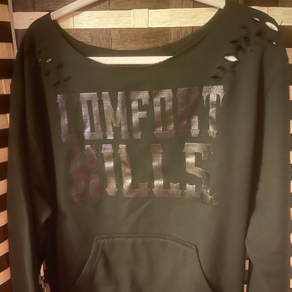 “Comfort Kills” Wide Neck sweat shirt